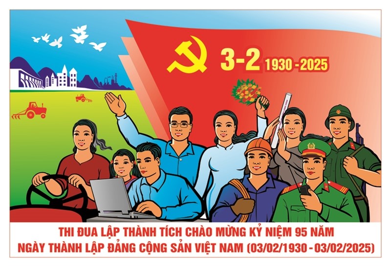 Tuyên truyền Mừng Đảng, Mừng Xuân - Chào mừng 95 năm ngày thành lập Đảng Cộng Sản Việt Nam (03/02/1930 - 03/02/2025) và đón xuân Ất Tỵ